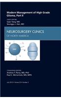 Modern Management of High Grade Glioma, Part II, an Issue of Neurosurgery Clinics