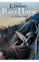 The Littlest Racehorse: (English)