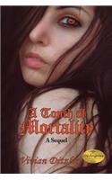 A Touch of Mortality: A Sequel(English)