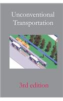 Unconventional Transportation