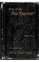 Song of the Red Sparrow, Book Two