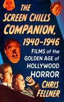 Screen Chills Companion, 1940-1946