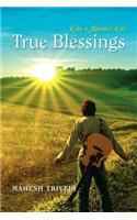 True Blessings