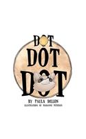 Dot Dot Dot