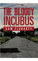 The Bloody Incubus