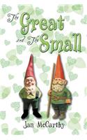 The Great and the Small
