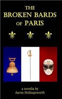 Broken Bards of Paris