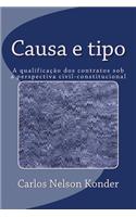 Causa E Tipo: A Qualificacao DOS Contratos Sob a Perspectiva Civil-Constituciona(Portuguese)