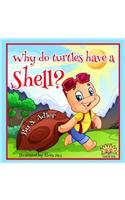 Why Do Turtles Have a Shell?