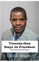 21 Days...To Freedom