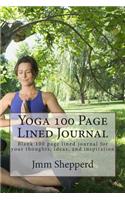 Yoga 100 Page Lined Journal