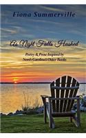 As Night Falls Hushed