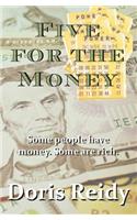 Five for the Money