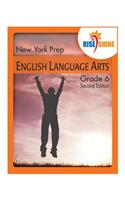 Rise & Shine New York Assessment Prep Grade 6 English Language Arts