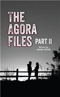 Agora Files - Part 2