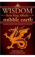 Wisdom from King Alfred's Middle Earth- Books Most Necessary to Know