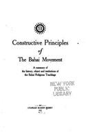 Constructive Principles of the Bahai Movement: (English)