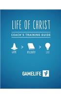 Coach's Training Guide - Life of Christ