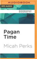 Pagan Time: An American Childhood