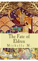 The Fate of Eldren: A Fantasy Tale