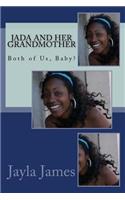 Jada and Her Grandmother