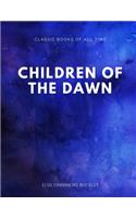 Children of the Dawn