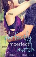 The Perfectly Imperfect Match