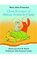 Clovis Ecrevisse Et Sidonie Souris-De-Champ