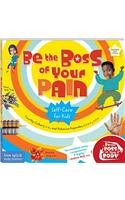 Be the Boss of Your Pain