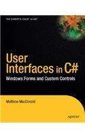 User Interfaces in C#: Windows Forms and Custom Controls