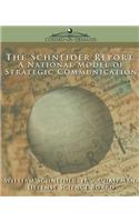 Schneider Report: A National Model of Strategic Communication