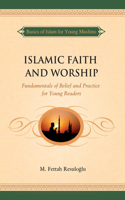 Islamic Faith and Worship