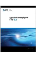Application Messaging with SAS 9.2
