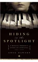 Hiding in the Spotlight