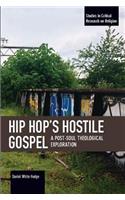 Hip Hop's Hostile Gospel