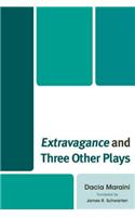 Extravagance and Three Other Plays