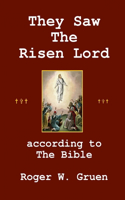 They Saw The Risen Lord