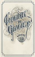 Imagine the Glacier