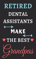 Retired Dental Assistants Make The Best Grandpas