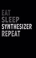 Eat Sleep Synthesizer Repeat Funny Musical Instrument Gift Idea