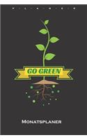 Go Green Monatsplaner