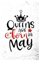 Queens Are Born In May: Unique Notebook Gift for Women, Blank Lined Journal to Write In