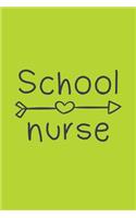 School Nurse: Cute Nurse Journal - Easy Find Bright Green! Best Nurse Gift Ideas Medical Notebook