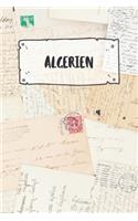 Algerien: Liniertes Reisetagebuch Notizbuch oder Reise Notizheft liniert - Reisen Journal für Männer und Frauen mit Linien