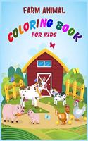 Farm Animal Coloring Book for Kids: Fun Learning and Coloring Book For Kids, Cute Cows, Dogs, Horses, Goats, Ducks, Chicken And More