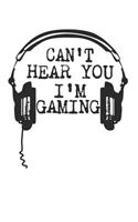 Can't Hear You I'm Gaming White background A beautiful