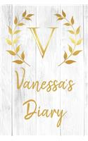 Vanessa's Diary: Personalized Diary for Vanessa / Journal / Notebook - V Monogram Initial & Name - Great Christmas or Birthday Gift