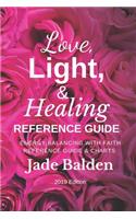 Love, Light, & Healing Reference Guide