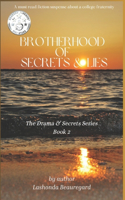 Brotherhood of Secrets & Lies