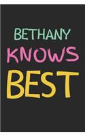 Bethany Knows Best: Lined Journal, 120 Pages, 6 x 9, Bethany Personalized Name Notebook Gift Idea, Black Matte Finish (Bethany Knows Best Journal)